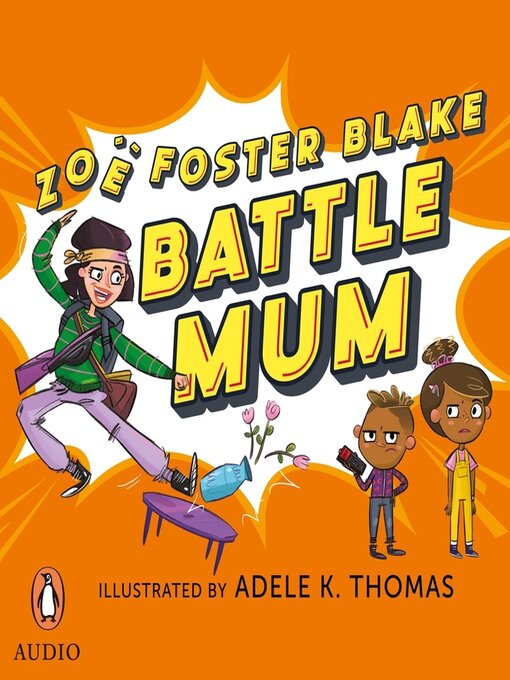 Title details for Battle Mum by Zoë Foster Blake - Available
